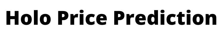 Holo Price Prediction